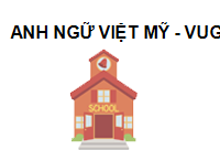 TRUNG TÂM Trung Tâm Anh Ngữ Việt Mỹ - VUG Dầu tiếng